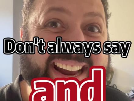 不要总是说and啦#英语#口语#萌叔大卫老师