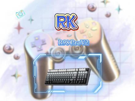 98配列全能键盘!RK R98ProV2重磅升级#RK #R98proV2 #机械键盘 #游戏外设 #键盘