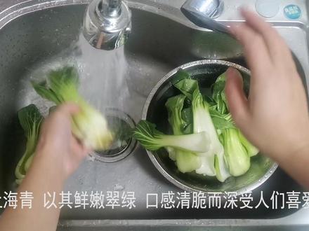 一青二净三炒制:详解上海青清洗过程与烹饪技巧,解锁其营养价值 #青椒 #上海青 #美食物