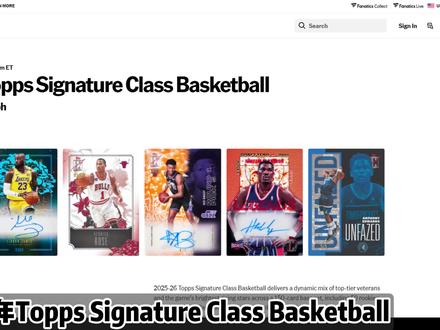 【大量卡签】2025-26 Topps Signature Signature Class Basketball Topps篮球中高端系列,大量卡签和胶片签。
#球星卡 #NBA #篮球 #弗拉格 #杨瀚森
