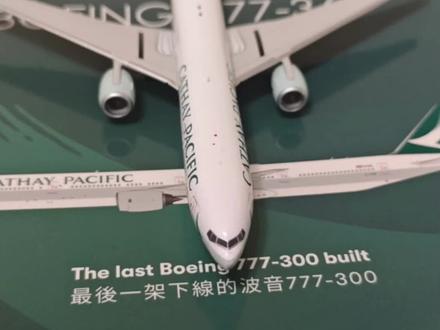 ph全球最后一架777-300(非延程型)国泰航空B-HNQ#飞机 #波音 #飞机模型
