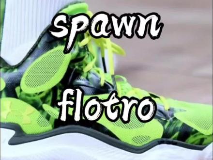 库里今天穿的啥鞋?spawn flotro#库里