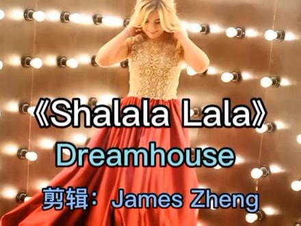 经典英文歌曲 《Shalala Lala》沙啦啦啦啦 演唱:Dreamhouse组合 #英文歌曲 #欧美歌曲 #音乐推荐 #好听英文歌曲 #欧美经典音乐 #mv #经典歌曲