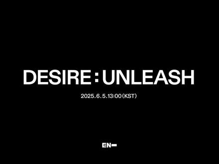 ENHYPEN DESIRE : UNLEASH 专辑试听🎵