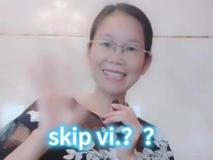 你真正懂skip这个单词吗?来,看看古人是如何造词的#高中英语 #从零开始学英语 #背单词 #词汇 #英语辅导