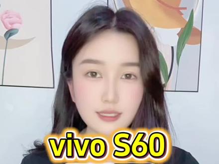 vivoS60首发价格已确定! 确定了!vivoS60将于5月29日19:30新品发布,搭载骁龙8s Gen3处理器,6.59英寸1.5K 144Hz高刷直屏屏幕,7200mAh蓝海电池+90W快充,金属中框+超声波指纹,预估首发价3299,目前正好是618期间,叠加国补和平台补后2599。
#vivos60 #vivos60价格 #vivos60多少钱 #vivo手机 #手机国补