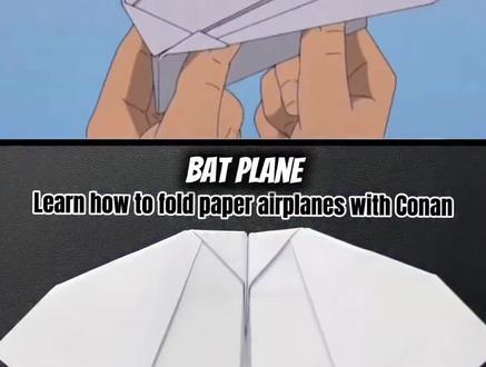 #创作者中心 #创作灵感
跟着柯南一起折一只蝙蝠纸飞机✈️
#纸飞机飞行挑战 #折纸飞机 #柯南