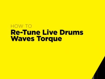 #waves 插件 #Torque 鼓调音插件 调整架子鼓 鼓组音高音色