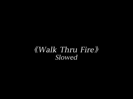 “自由的歌曲 璀璨的人生”#walkthrufire