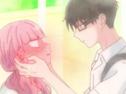 进展很快,我很喜欢
#正相反的你与我 #动漫#二次元#纯爱#bg