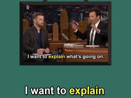 #英语单词
explain 说明 解释
explaination 解释
Let me explain this situation.
I want to explain what's going on.
Your own me an explanation.