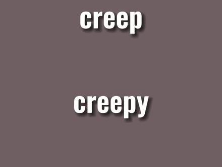 creep… 单词 速记 独家干货 #词根词缀 #考研 #四六级 #雅思