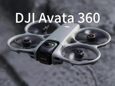 大疆avata360全景无人机发布 大疆avata360全景无人机发布#avata360#大疆无人机 #影翎A1