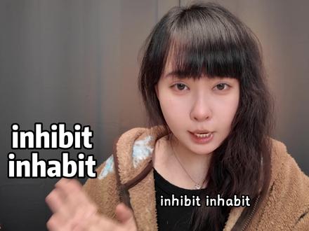 🔥别再搞混inhibit和inhabit!一个视频分清俩词 inhibit和inhabit长得像,意思差十万八千里!一个表“抑制、禁止”,一个表“居住、栖息”。
看完这个视频,以后再也不会用错啦!
#英语易混词
#四六级英语
#考研英语
#每天背单词
#英语学习