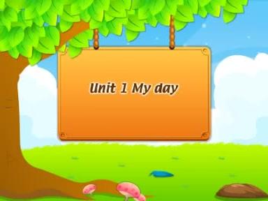 五下英语Unit1 《My day》单元