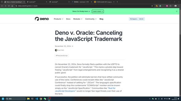 请 Oracle 释放 JavaScript 商标,还给社区 近日,Deno 发了一篇博客,正式向 USPTO 提交请愿书,请求取消 Oracle 的JavaScript 商标。并且已经有一万五千多人签名支持。
可能有的小伙伴不知道啊,JavaScript 的商标一直在 Oracle 手里,这就是为什么大家的困惑,为什么有ES6 ES7 这些规范,而不是 JS6。
ES 规范全称是 ECMAScript。正是因为 Oracle 拥有 JavaScript 的商标,被逼无奈,选择了这个非常不好的名字,这个名字对英语是 native 语言的人来说,像是一种皮肤病的名字
而对于 JavaScript 的商标为什么在 Oracle 手里,推荐大家看一本书,叫做《JavaScript 二十年》。
那么这次诉求主要从三点出发:
第一:JavaScript 现在已经是通用术语了,数以百万的程序员在使用JS语言,根据法律规定,如果商标成为通用术语,则该商标将被放弃
第二:Oracle 存在欺诈。,Oracle 在续期商标时,曾使用 NodeJS 官网的截图,违反了商标法。
第三,Oracle 从未使用过 JavaScript 商标,在法律上视为放弃。
#程序员 #编程语言 #前端 #前端开发 #JavaScript