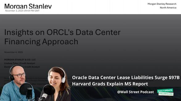 【英文原声】甲骨文数据中心租赁负债增973亿 摩根士丹利发布甲骨文数据中心融资模式深度报告显示,全球AI数据中心建设从2025至2028财年预计需要2.9万亿美元资本支出。甲骨文采用"租赁外壳+现金购买芯片"策略,租赁成本占数据中心总成本45%,芯片等设备现金支出占55%至70%。仅为OpenAI的Stargate项目四个站点购买芯片就需约700亿美元。该策略导致甲骨文新增租赁负债约973亿美元,预计在2028财年前影响资产负债表。摩根士丹利指出甲骨文自由现金流承压,2025和2026财年第一季度扣除股息后追踪十二个月自由现金流出现负值。报告重申5年期基差交易建议,认为甲骨文信用下行风险偏高,建议购买5年期信用违约互换保护并买入4.45%2030年到期短期债券。
#OpenAI #摩根士丹利 #AI数据中心 #GPU #Stargate项目#华尔街播客#投行研报#甲骨文#信用风险#私募信贷