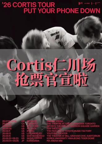 cortis仁川场抢票官宣啦 🎤 演出名称
2026 CORTIS TOUR IN INCHEON
⏰ 演出时间
2026.07.18(六) 6:00PM (KST)
2026.07.19(日) 5:00PM (KST)
📍 演出场地
INSPIRE ARENA
🎫 门票价格
全场统一 143,000₩
分内场站席和看台坐席两类
💻 售票平台
NOL TICKET (INTERPARK TICKET)
⏱️售票时间(北京时间):
韩区优先购: 2026.06.15 周一 19:00
国际优先购: 2026.06.16 周二 19:00
普通公售: 2026.06.18 周四 19:00
#cortis #cortis仁川 #演唱会