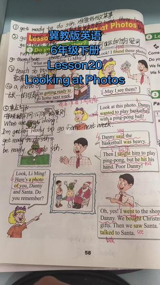 冀教版英语
6年级下册
Lesson20
Looking at Photos#英语学习 #英语课堂笔记 #小学生英语学习 #英语知识点梳理 #趣味学英语